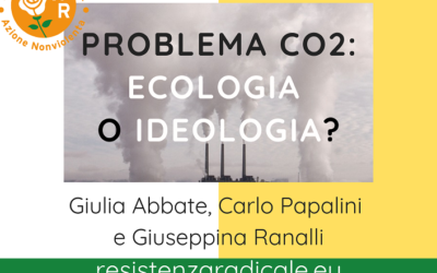 Problema CO2: ecologia o ideologia?