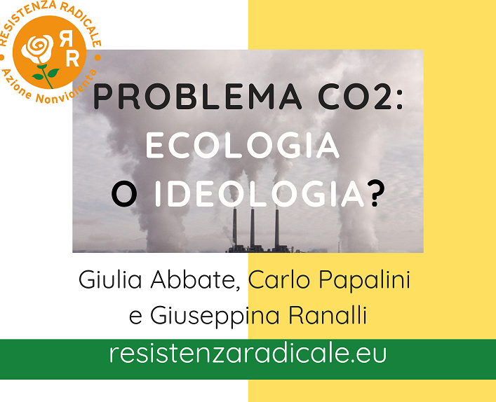 Problema CO2: ecologia o ideologia?